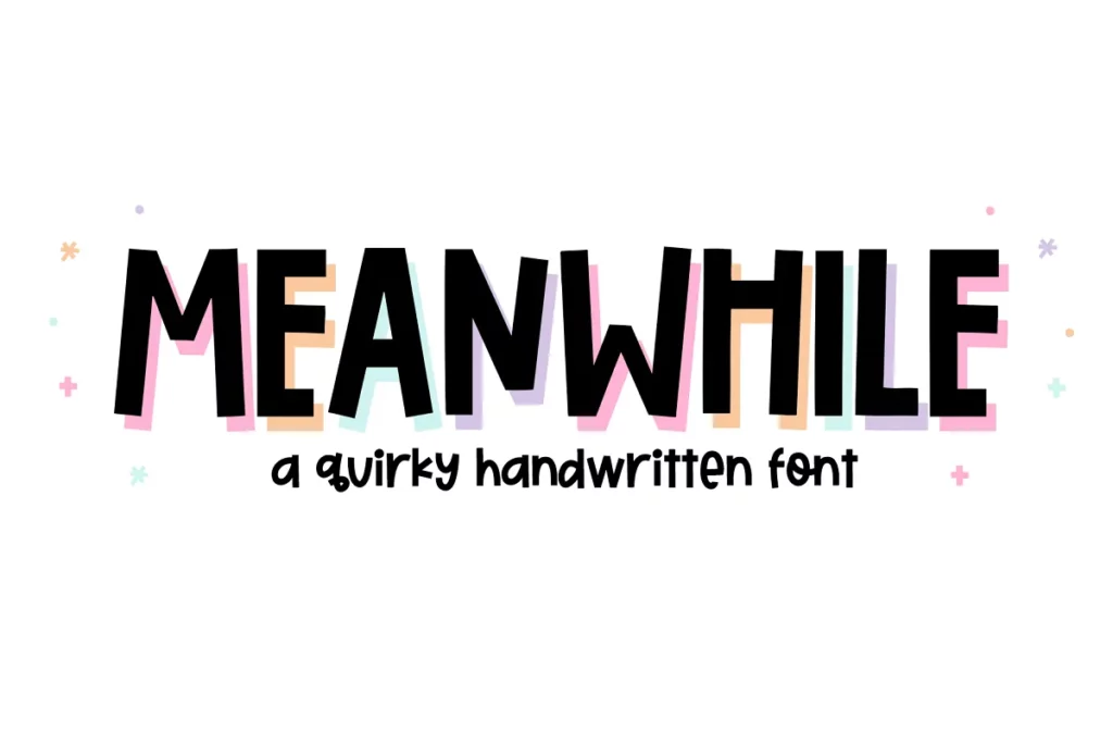 Meanwhile - Quirky Font