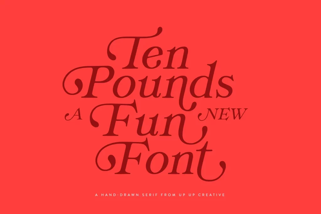 Ten Pounds - Whimsical Fonts