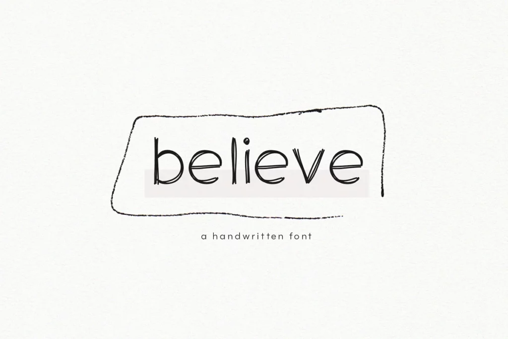 Believe - Scribble Font